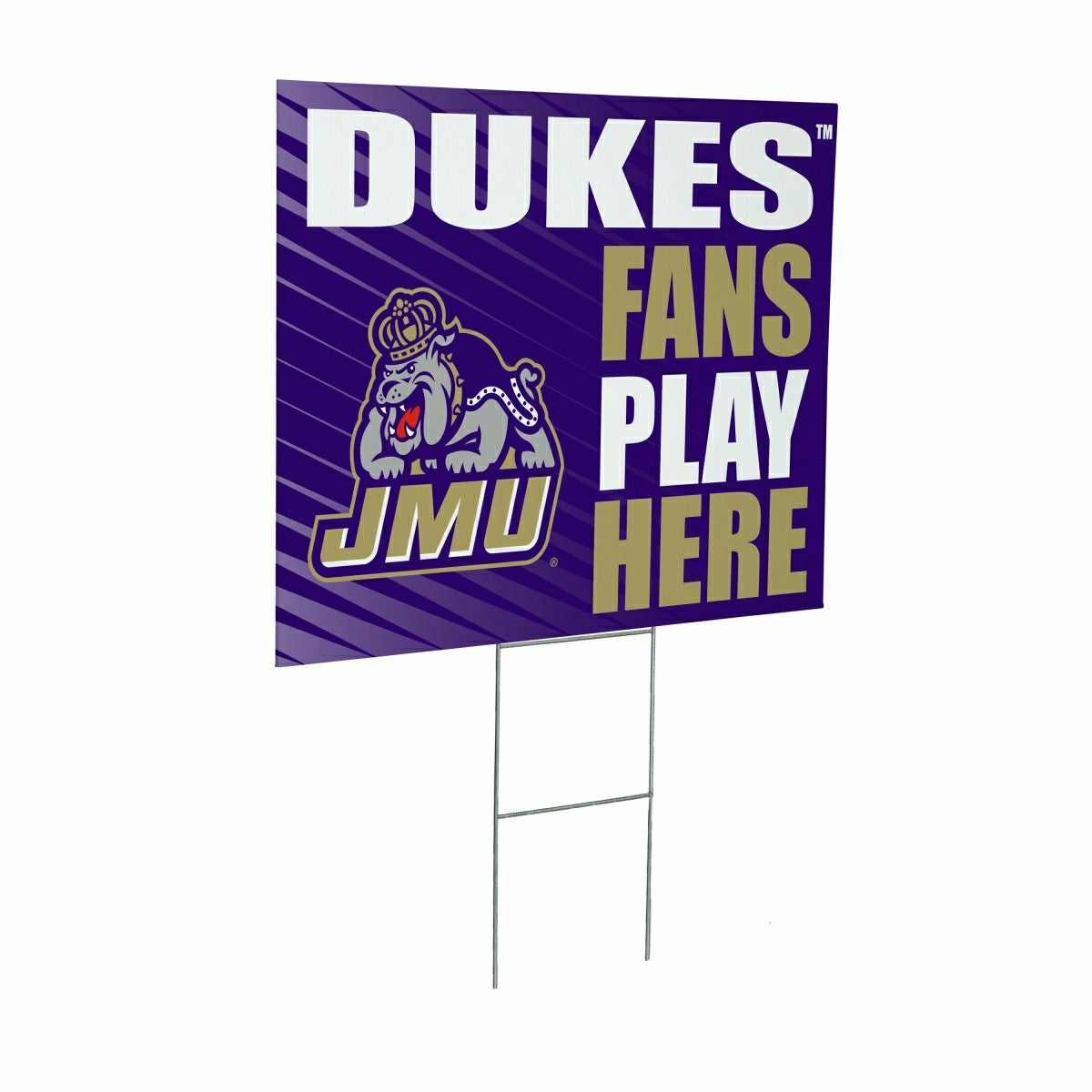 James Madison University Coroplast Yard Sign "Fans Play Here" - Collegiate Home