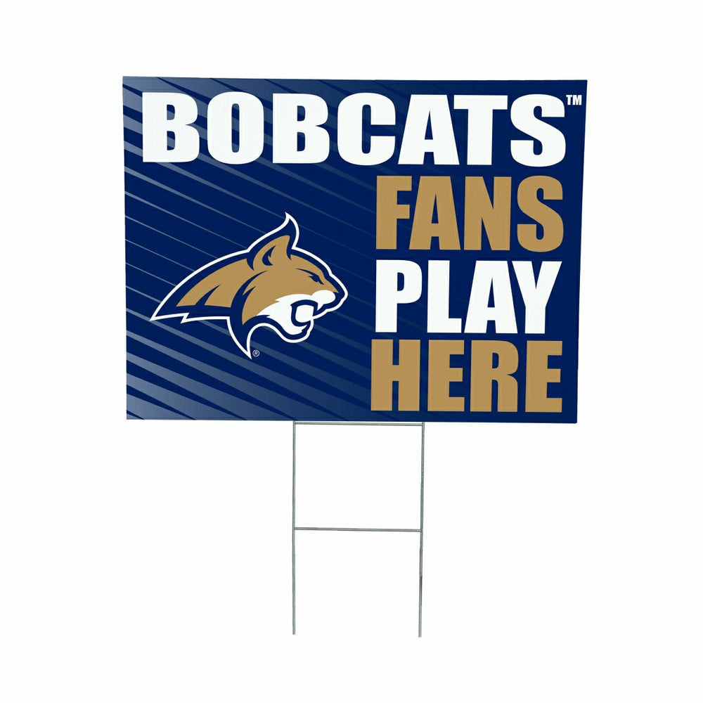 Montana State University Coroplast Yard Sign "Fans Play Here" - Collegiate Home
