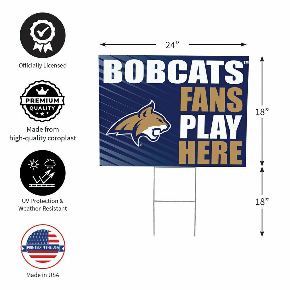 Montana State University Coroplast Yard Sign "Fans Play Here" - Collegiate Home