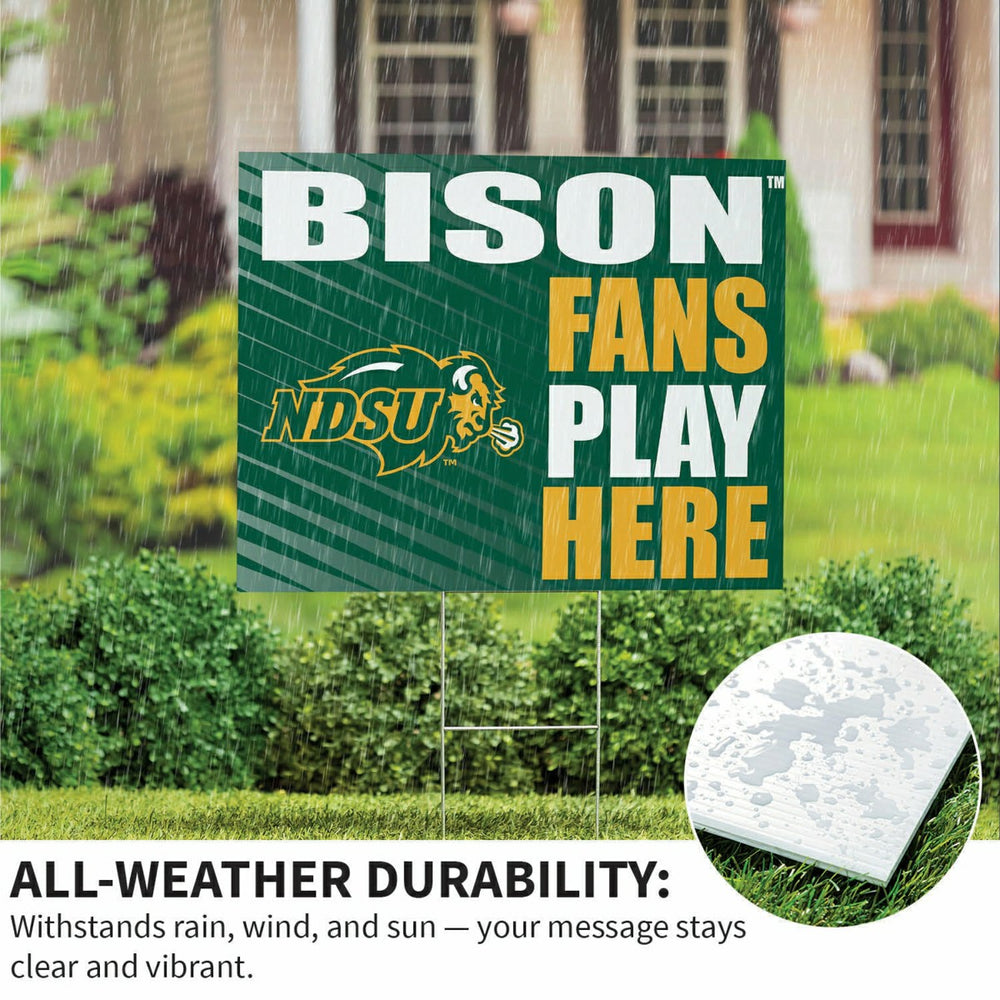 North Dakota State University Coroplast Yard Sign "Fans Play Here" - Collegiate Home