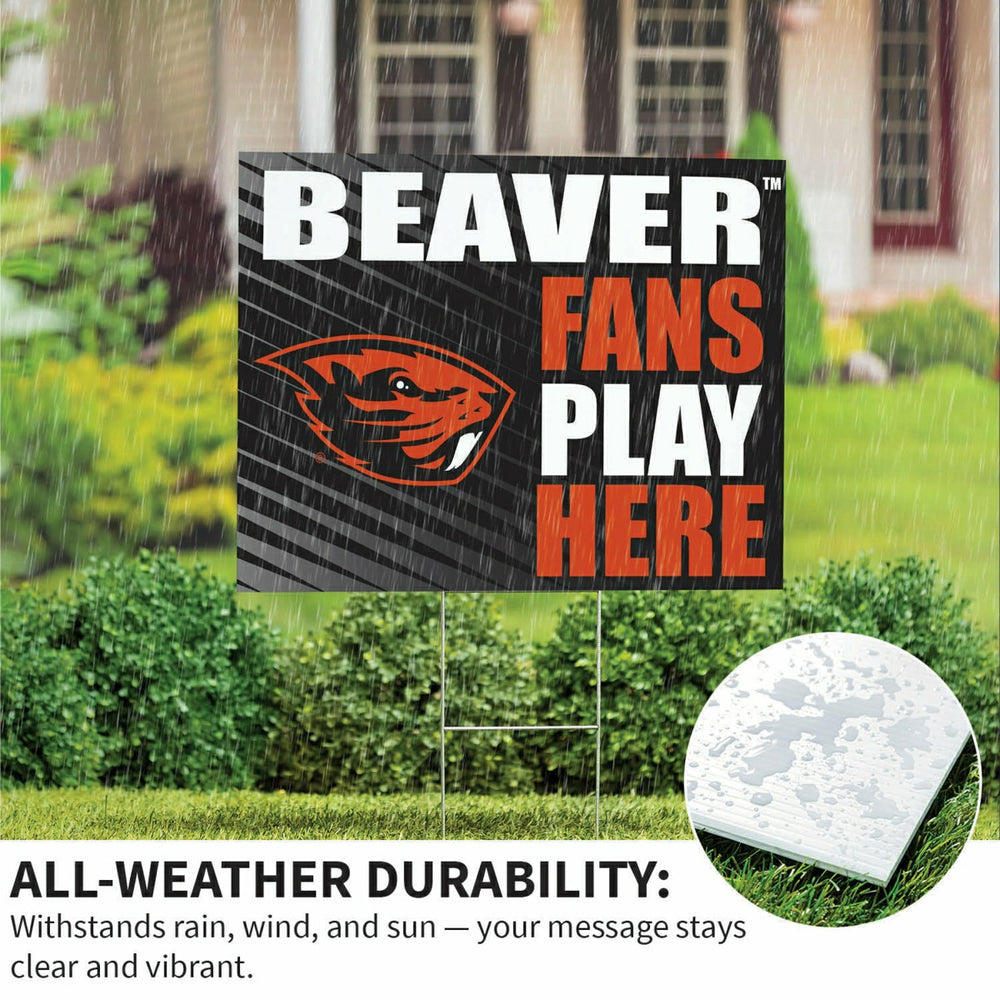 Oregon State University Coroplast Yard Sign "Fans Play Here" - Collegiate Home