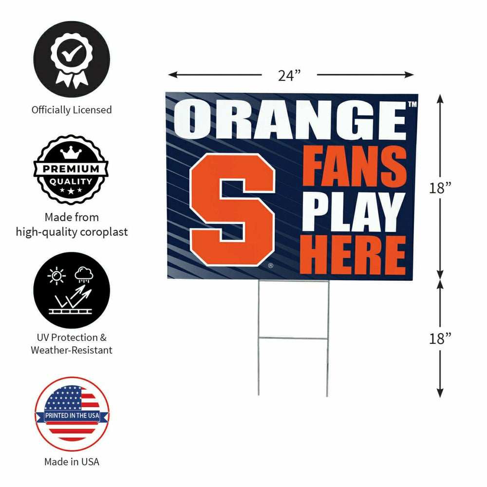 Syracuse University Coroplast Yard Sign "Fans Play Here" - Collegiate Home