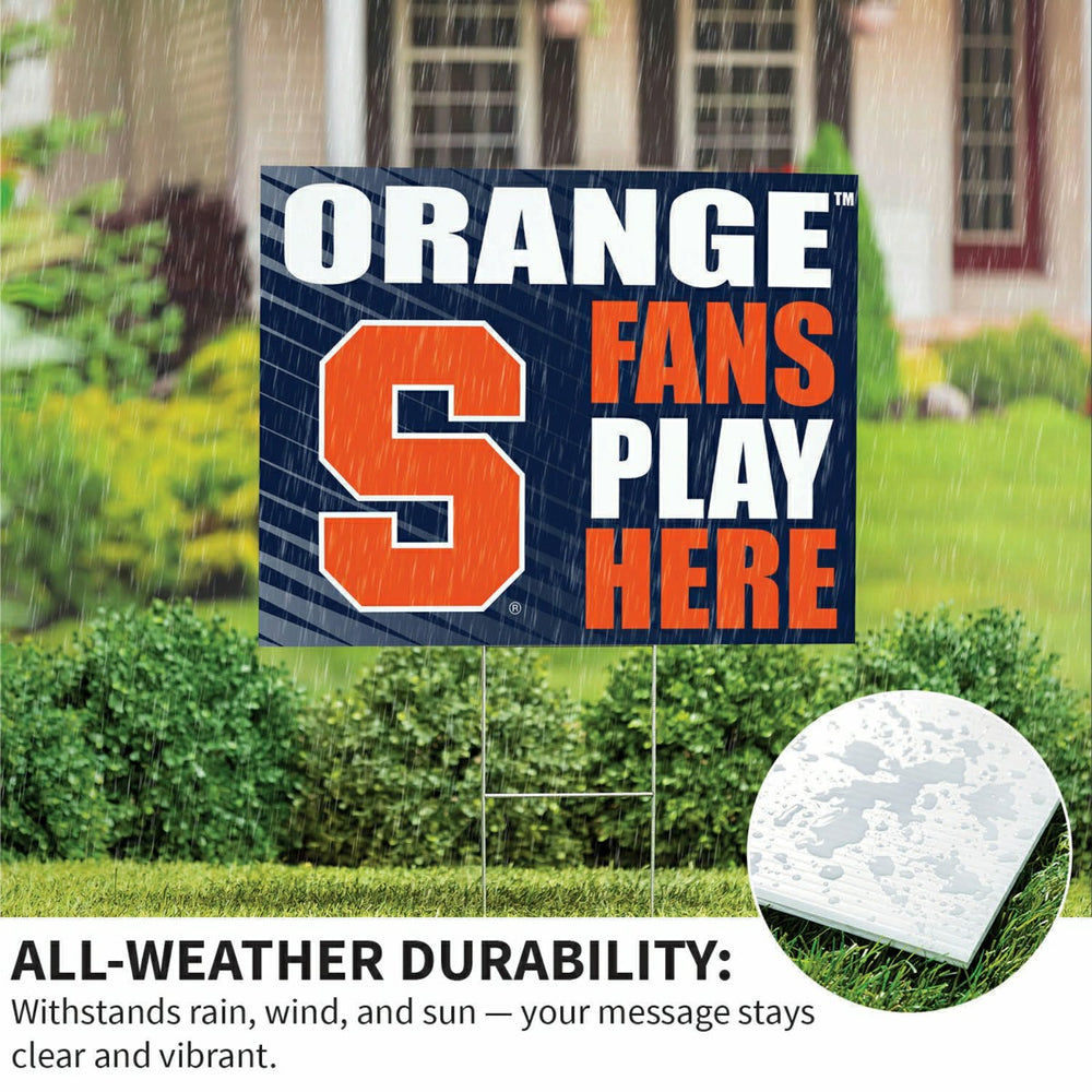 Syracuse University Coroplast Yard Sign "Fans Play Here" - Collegiate Home