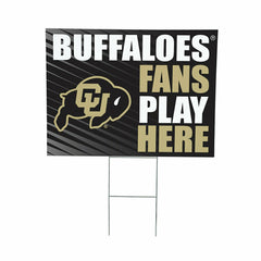 University of Colorado Coroplast Yard Sign "Fans Play Here" - Collegiate Home