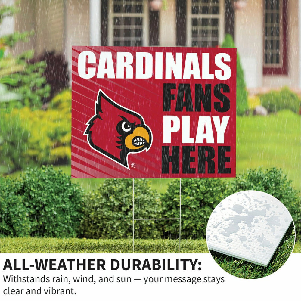 University of Louisville Coroplast Yard Sign "Fans Play Here" - Collegiate Home