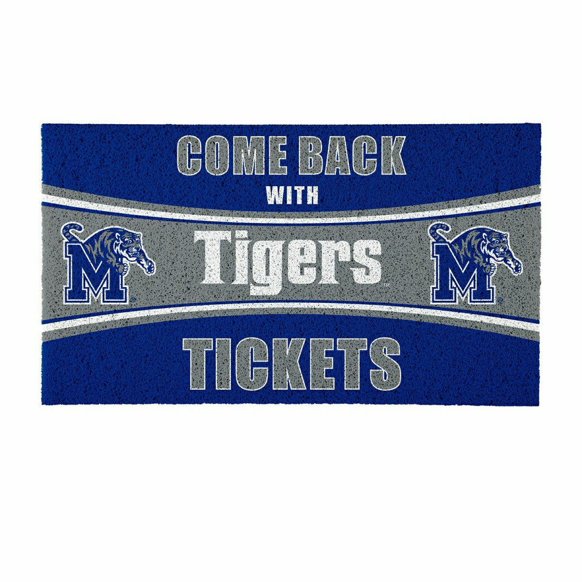 28" x 16" PVC Trapper Mat, Come Back with Tickets, University of Memph - Collegiate