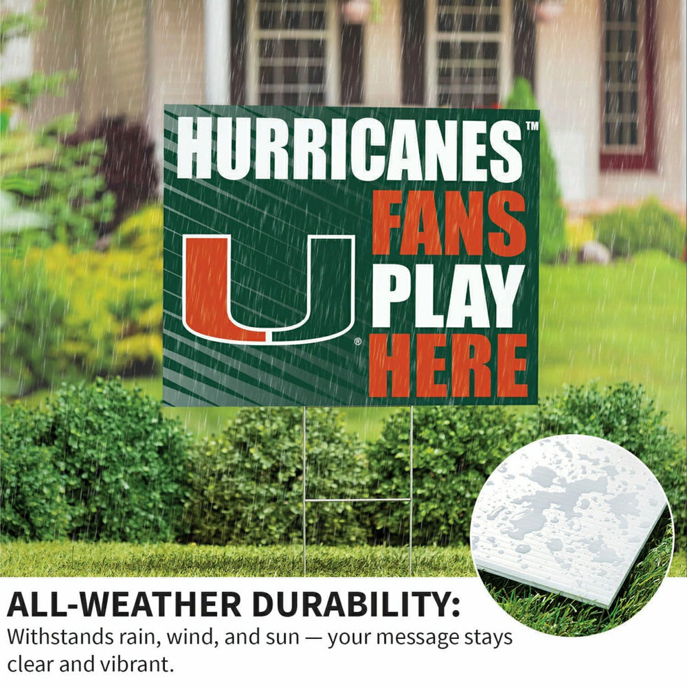 University of Miami Coroplast Yard Sign "Fans Play Here" - Collegiate Home