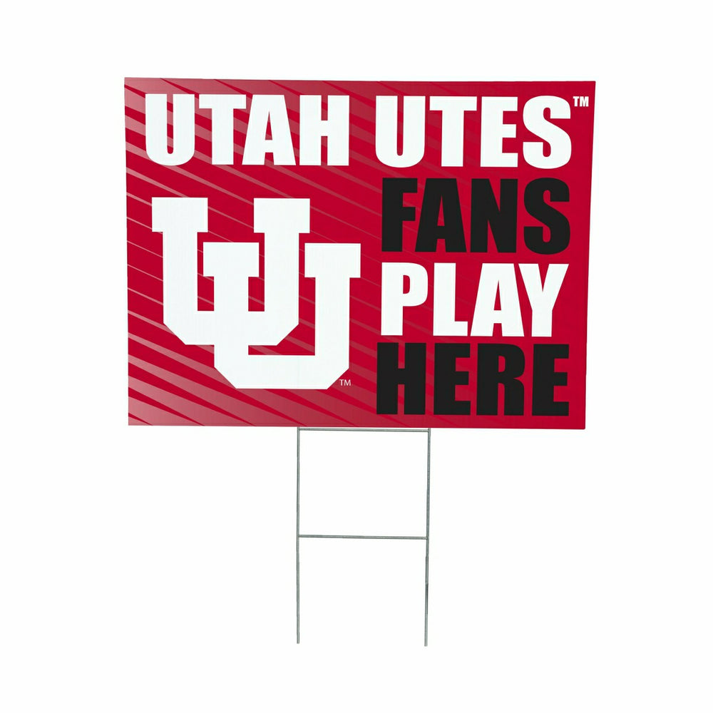 University of Utah Coroplast Yard Sign "Fans Play Here" - Collegiate Home