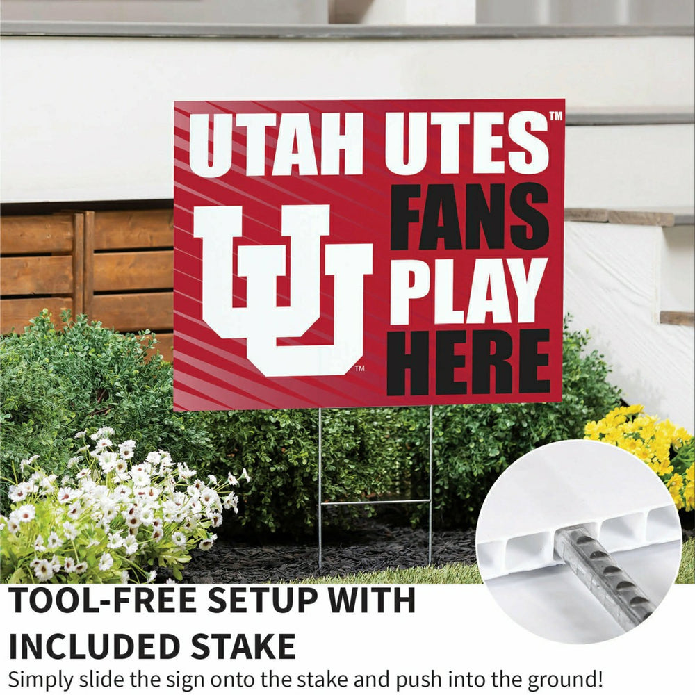 University of Utah Coroplast Yard Sign "Fans Play Here" - Collegiate Home