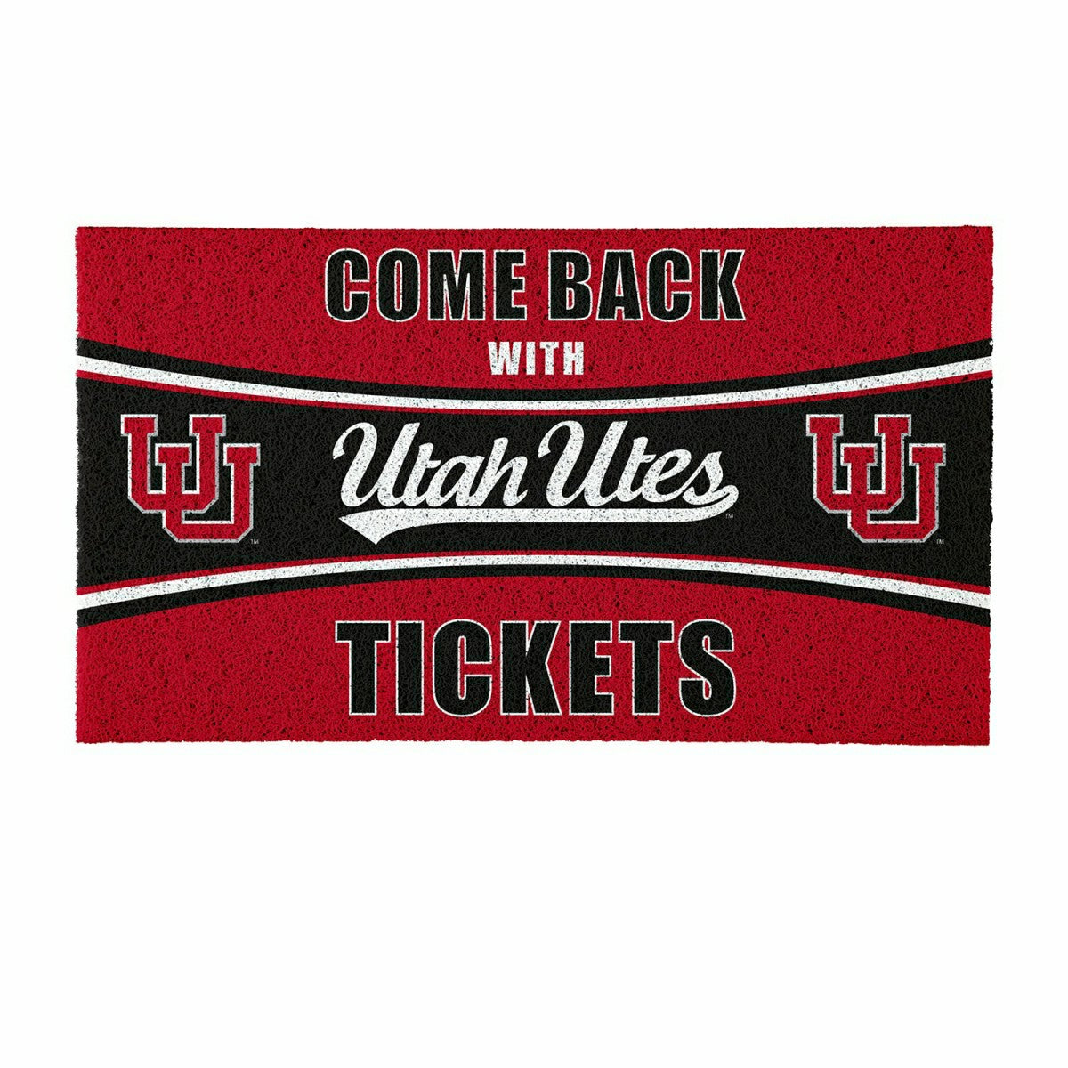 28" x 16" PVC Trapper Mat, Come Back with Tickets, University of Utah - Collegiate