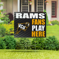 Virginia Commonwealth University Coroplast Yard Sign "Fans Play Here" - Collegiate Home