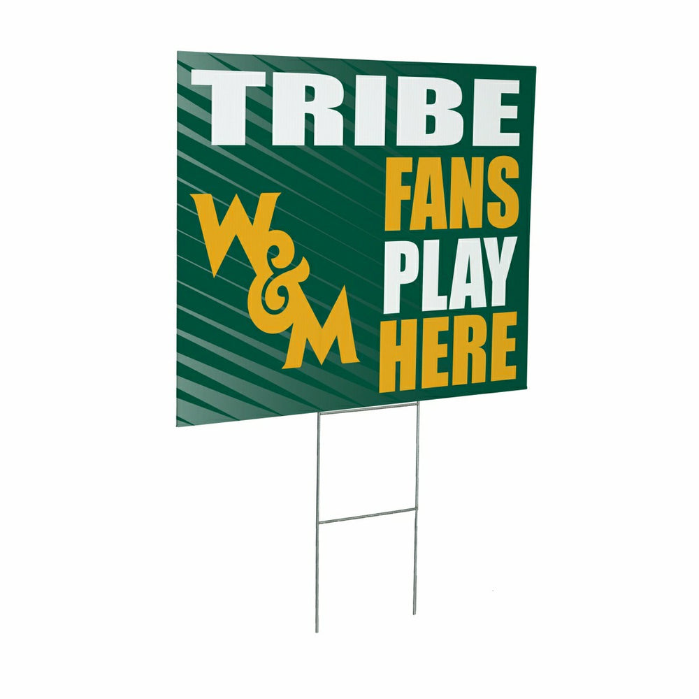 William & Mary Coroplast Yard Sign "Fans Play Here" - Collegiate Home