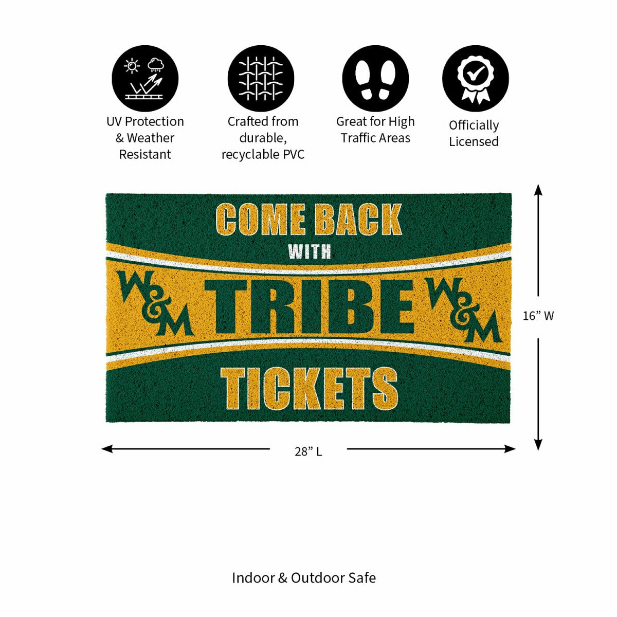 28" x 16" PVC Trapper Mat, Come Back with Tickets, William & Mary - Collegiate