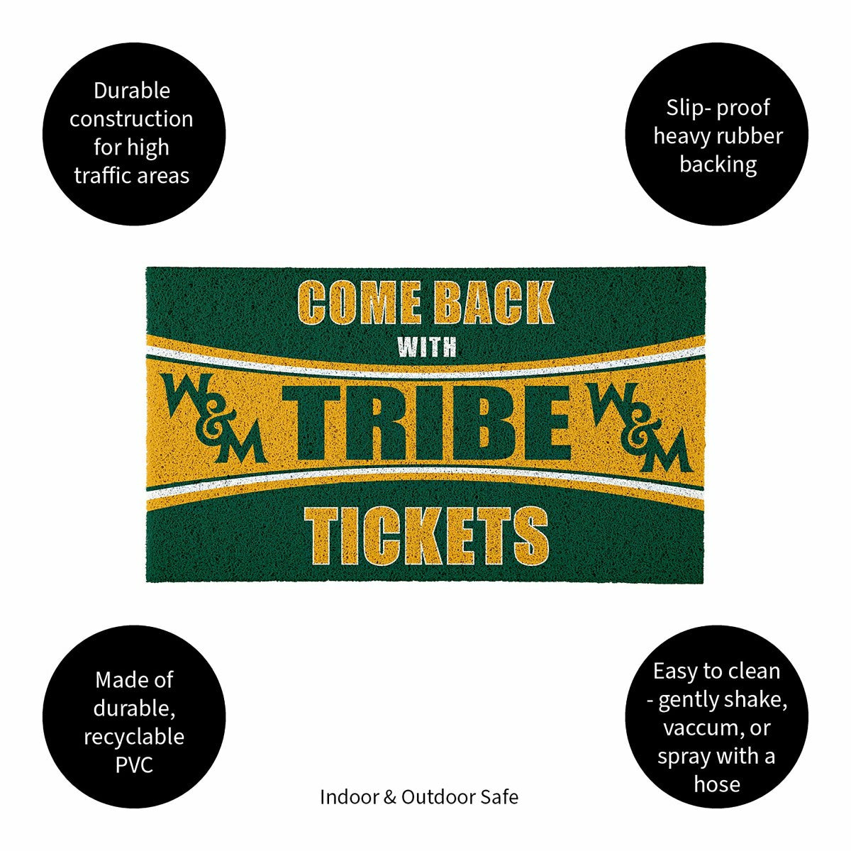 28" x 16" PVC Trapper Mat, Come Back with Tickets, William & Mary - Collegiate