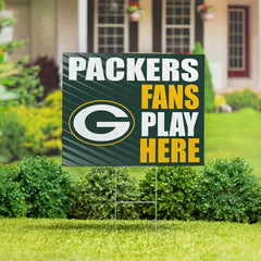 Green Bay Packers Coroplast Yard Sign "Fans Play Here" - NFL Home