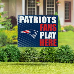 New England Patriots Coroplast Yard Sign "Fans Play Here" - NFL Home