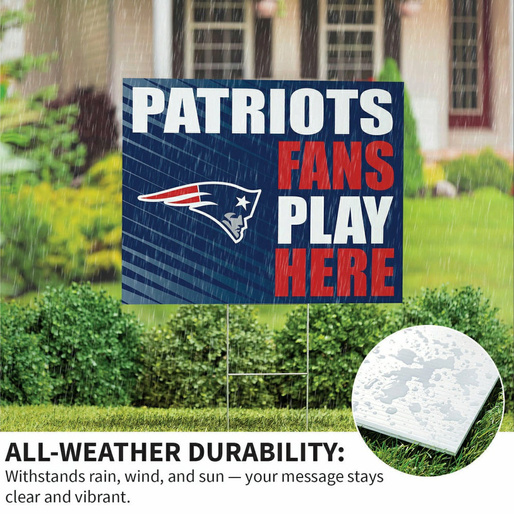 New England Patriots Coroplast Yard Sign "Fans Play Here" - NFL Home