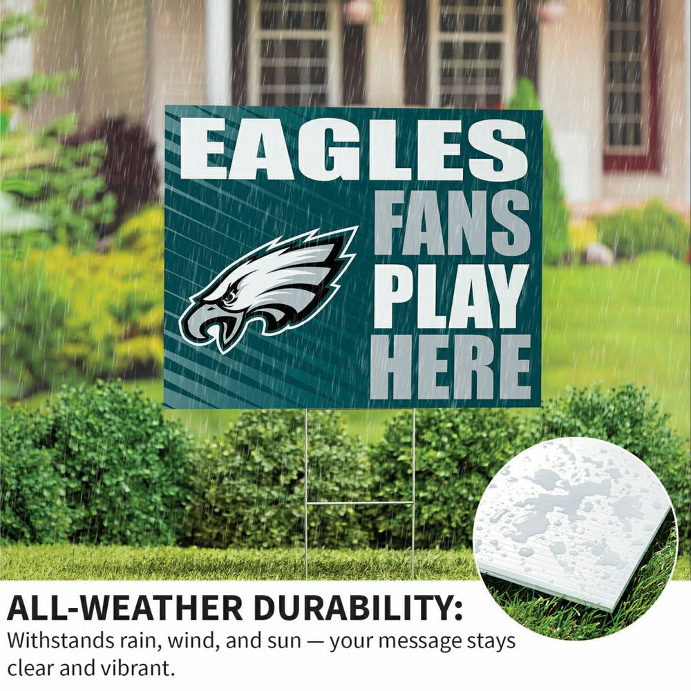 Philadelphia Eagles Coroplast Yard Sign "Fans Play Here" - NFL Home