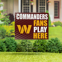 Washington Commanders Coroplast Yard Sign "Fans Play Here" - NFL Home