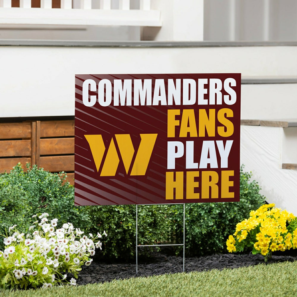 Washington Commanders Coroplast Yard Sign "Fans Play Here" - NFL Home
