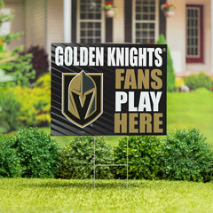 Las Vegas Golden Knights Coroplast Yard Sign "Fans Play Here" - NHL Home