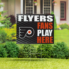 Philadelphia Flyers Coroplast Yard Sign "Fans Play Here" - NHL Home