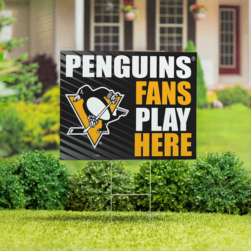 Pittsburgh Penguins Coroplast Yard Sign "Fans Play Here" - NHL Home