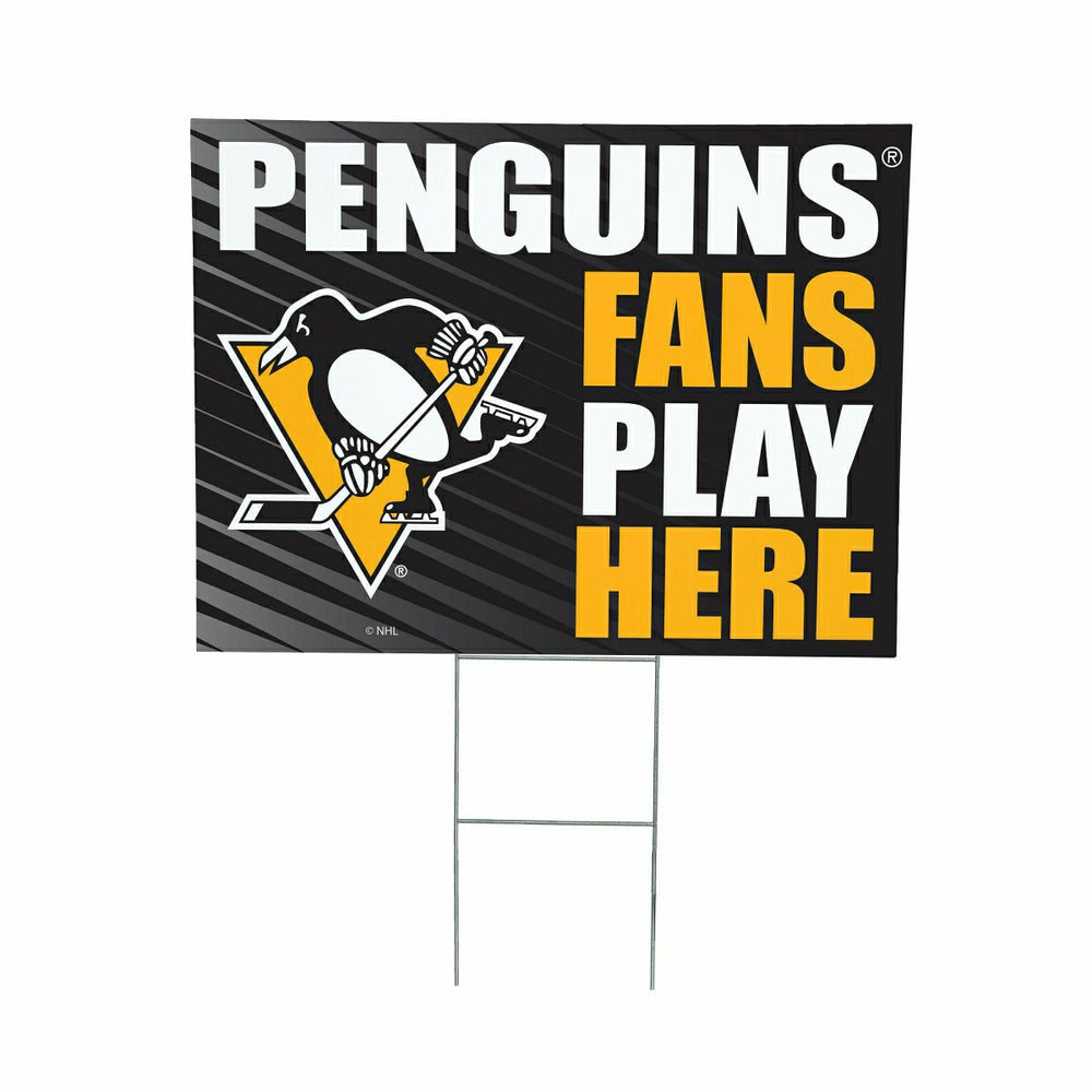 Pittsburgh Penguins Coroplast Yard Sign "Fans Play Here" - NHL Home