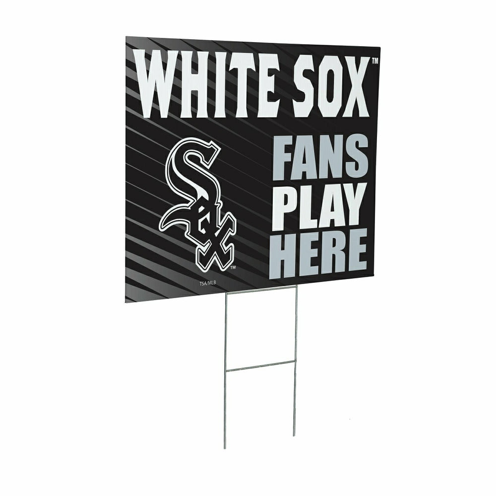 Chicago White Sox Coroplast Yard Sign "Fans Play Here" - MLB Home