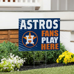 Houston Astros Coroplast Yard Sign "Fans Play Here" - MLB Home