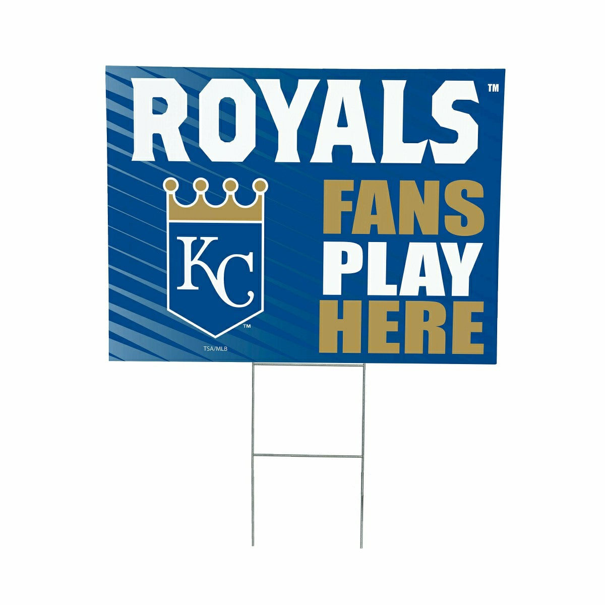 Kansas City Royals Coroplast Yard Sign "Fans Play Here" - MLB Home