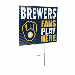 Milwaukee Brewers Coroplast Yard Sign "Fans Play Here" - MLB Home