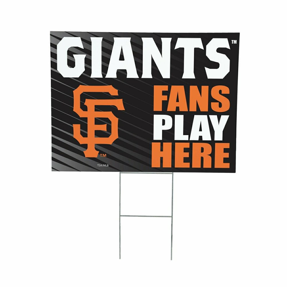 San Francisco Giants Coroplast Yard Sign "Fans Play Here" - MLB Home