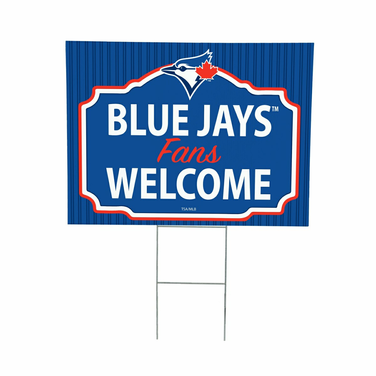 Toronto Blue Jays Coroplast Yard Sign, "Fans Welcome" - MLB Home