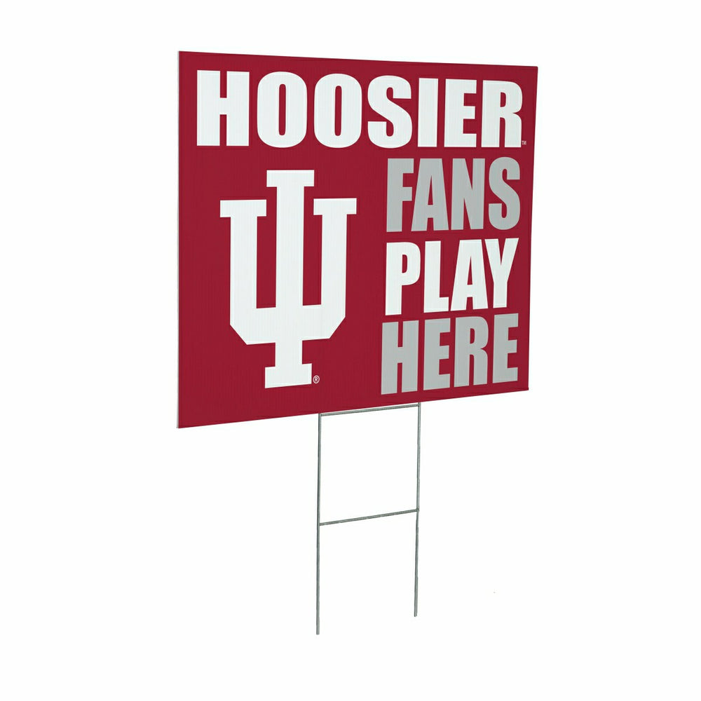 Indiana University Coroplast Yard Sign "Fans Play Here" - Collegiate Home