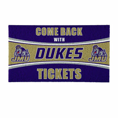 28" x 16" PVC Trapper Mat, Come Back with Tickets, James Madison Unive - Collegiate