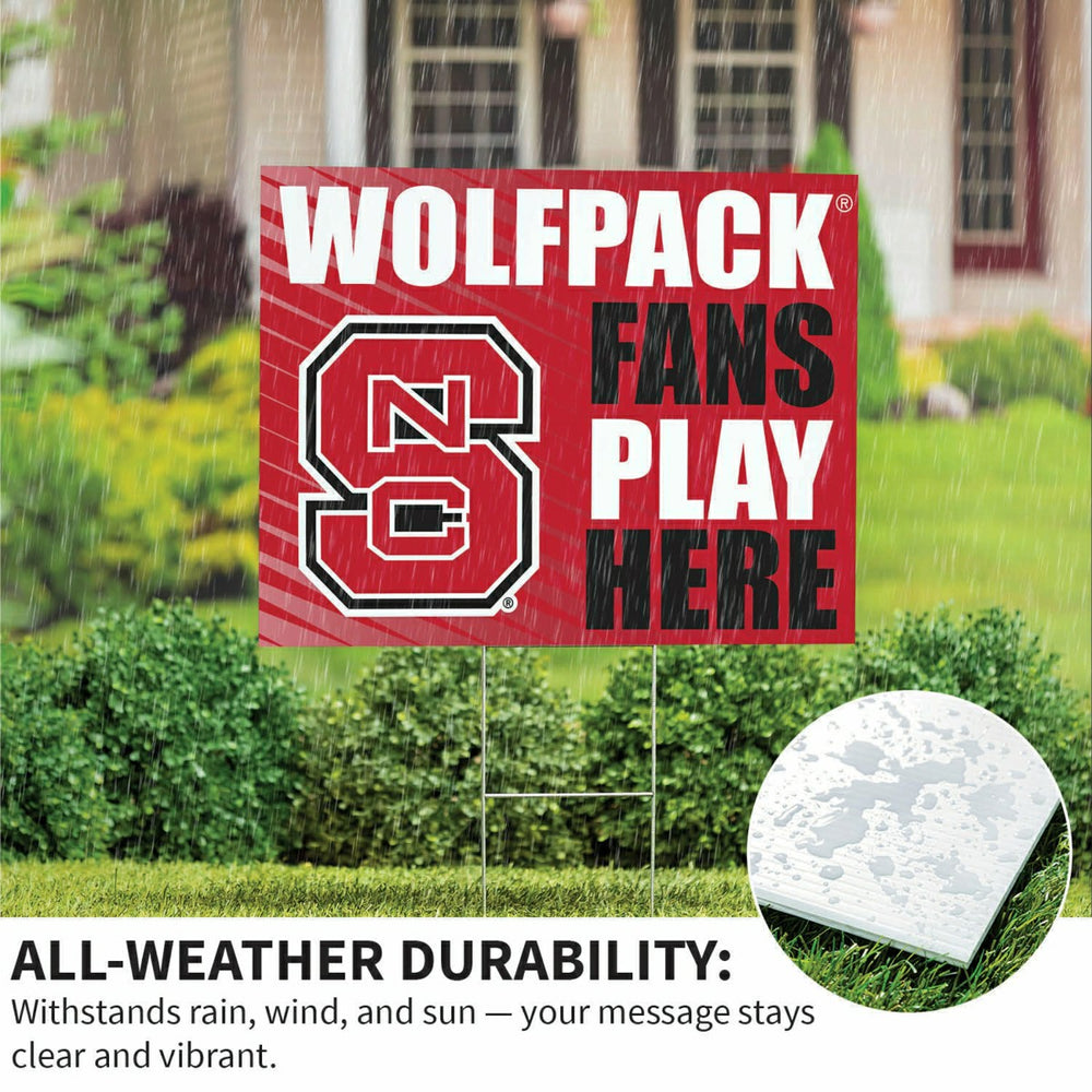 North Carolina State University Coroplast Yard Sign "Fans Play Here" - Collegiate Home
