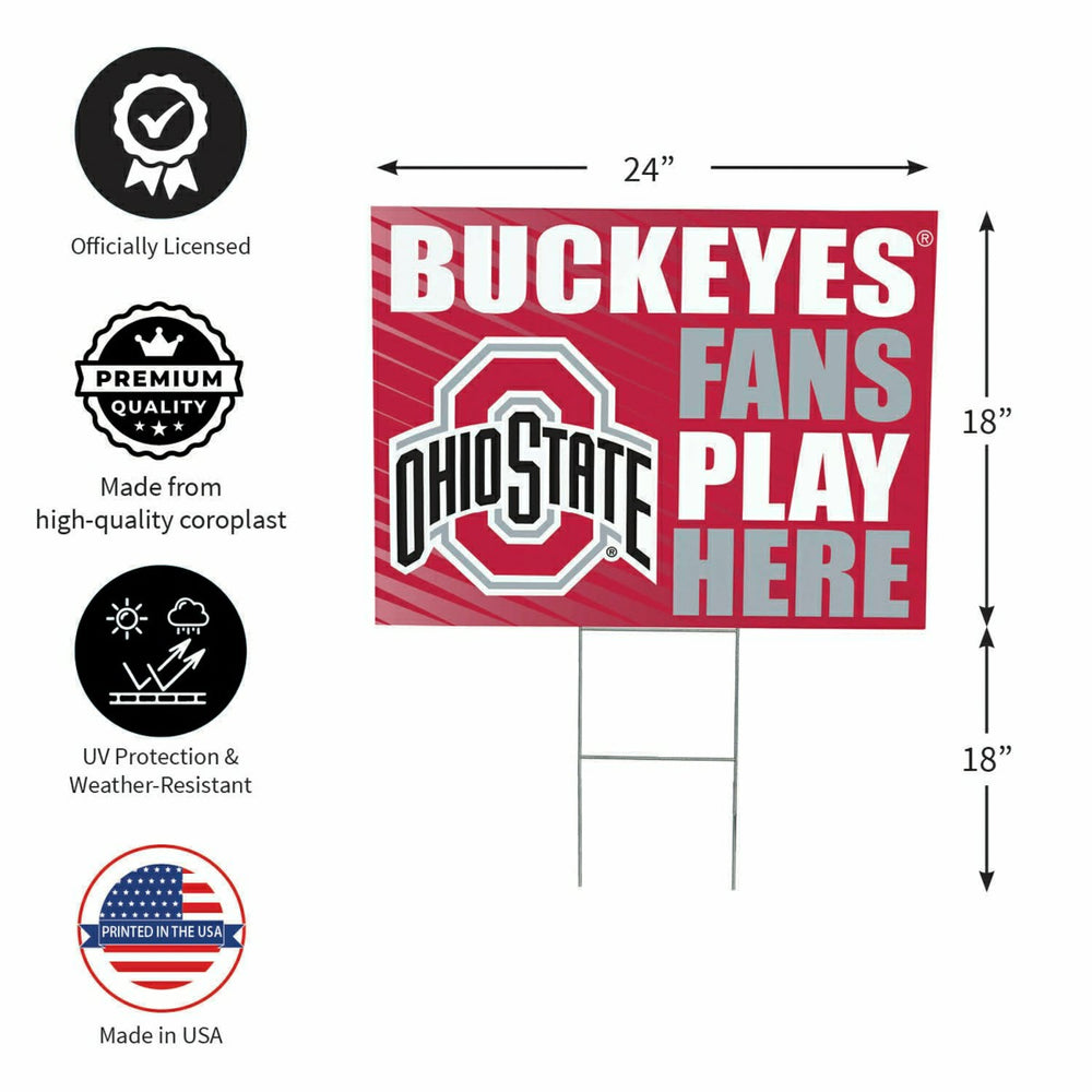 Ohio State University Coroplast Yard Sign "Fans Play Here" - Collegiate Home