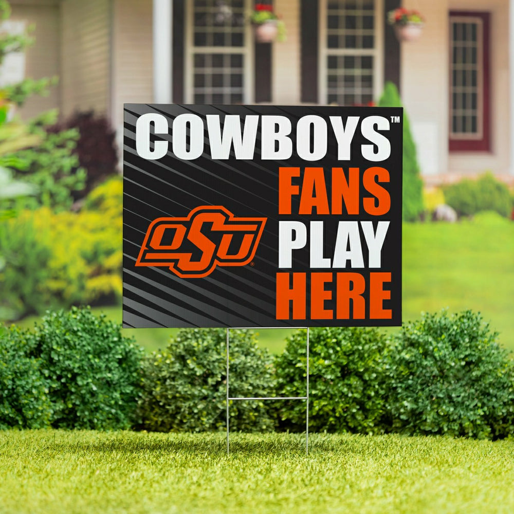 Oklahoma State University Coroplast Yard Sign "Fans Play Here" - Collegiate Home