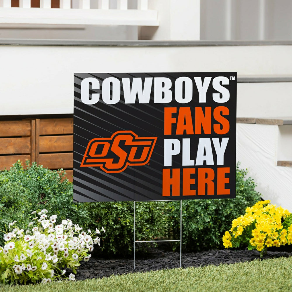Oklahoma State University Coroplast Yard Sign "Fans Play Here" - Collegiate Home