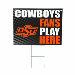 Oklahoma State University Coroplast Yard Sign "Fans Play Here" - Collegiate Home