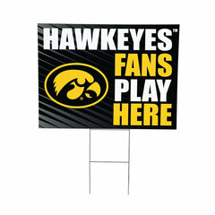 University of Iowa Coroplast Yard Sign "Fans Play Here" - Collegiate Home