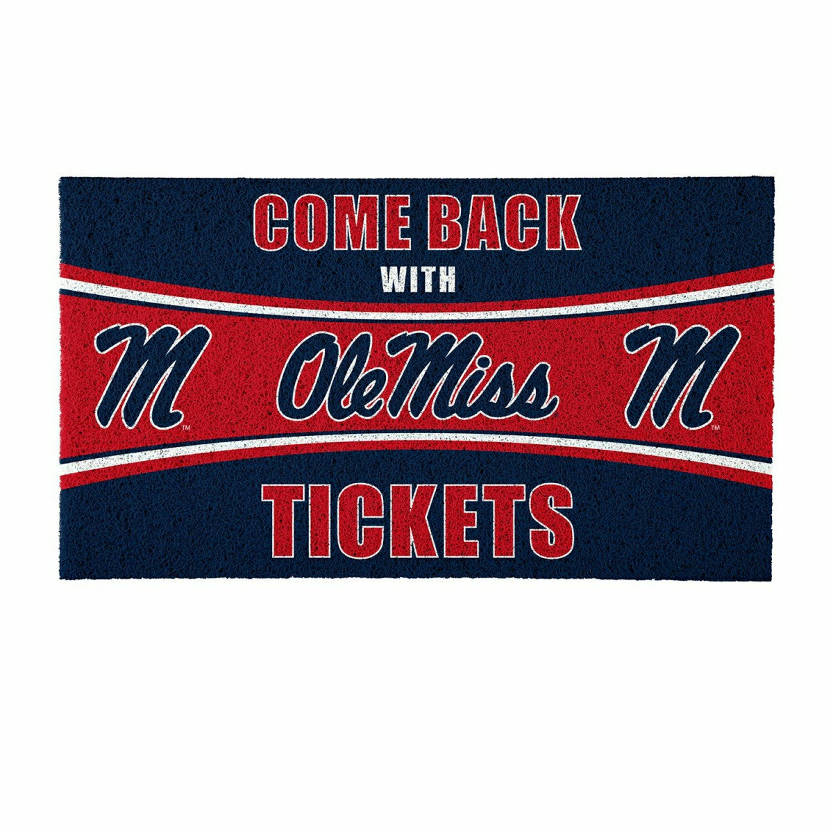 28" x 16" PVC Trapper Mat, Come Back with Tickets, University of Missi - Collegiate