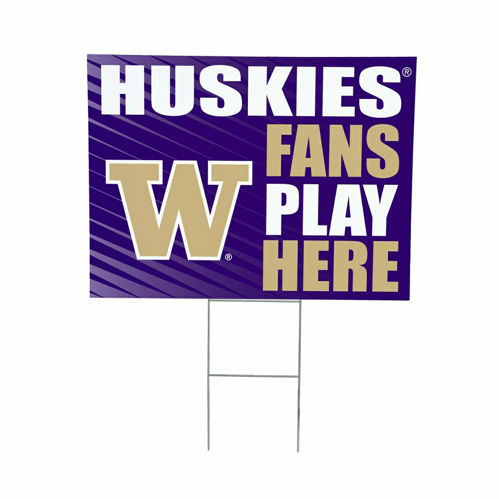 University of Washington Coroplast Yard Sign "Fans Play Here" - Collegiate Home