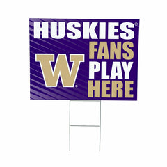 University of Washington Coroplast Yard Sign "Fans Play Here" - Collegiate Home