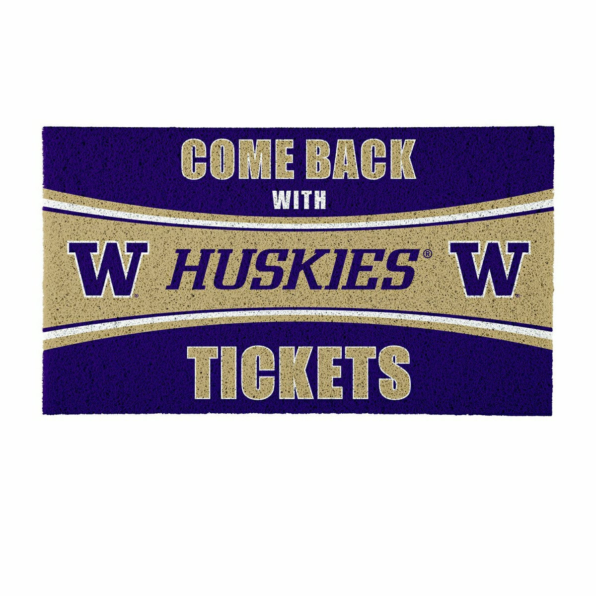 28" x 16" PVC Trapper Mat, Come Back with Tickets, University of Washi - Collegiate