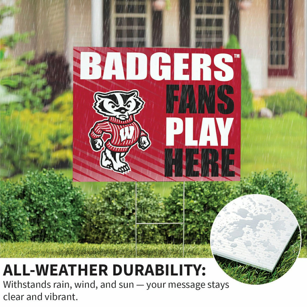 University of Wisconsin-Madison Coroplast Yard Sign "Fans Play Here" - Collegiate Home