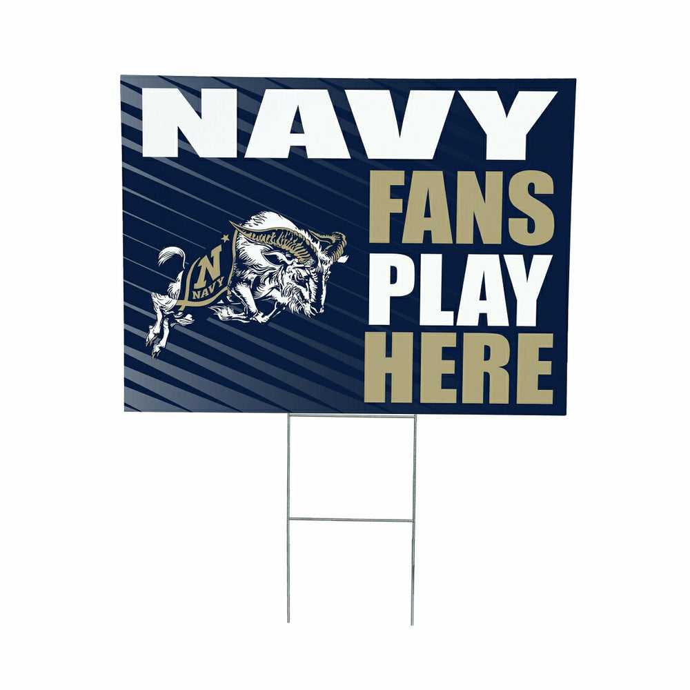 US Naval Academy Coroplast Yard Sign "Fans Play Here" - Collegiate Home