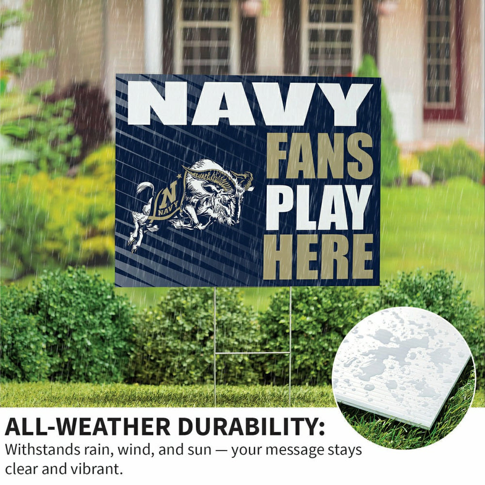 US Naval Academy Coroplast Yard Sign "Fans Play Here" - Collegiate Home
