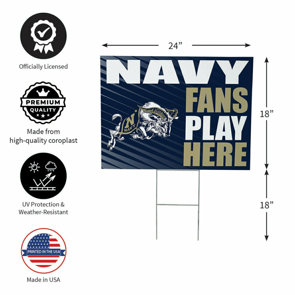 US Naval Academy Coroplast Yard Sign "Fans Play Here" - Collegiate Home